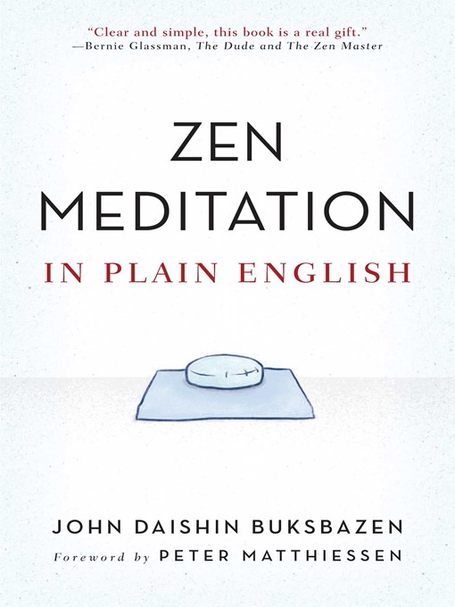 Title details for Zen Meditation in Plain English by John Daishin Buksbazen - Available